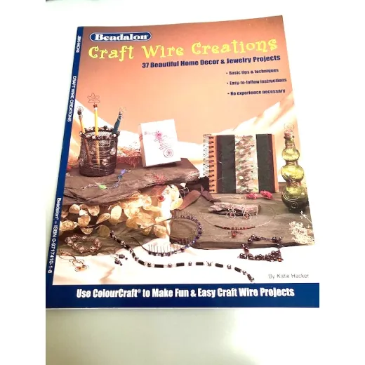 Craft Wire Creations Book- by Katie Hacker Craft Wire Creations Book- by Katie Hacker